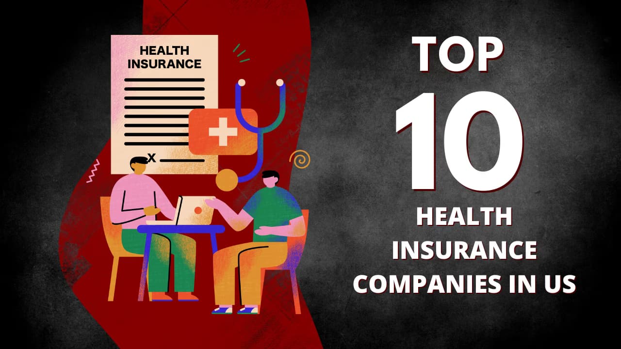 Top 10 Best Health Insurance Companies in the USA