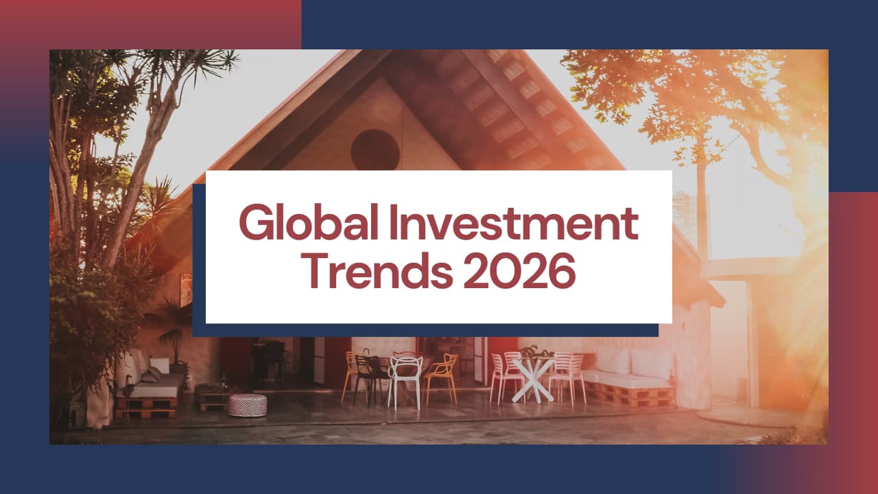 Top Global Investment Trends 2025 & Beyond