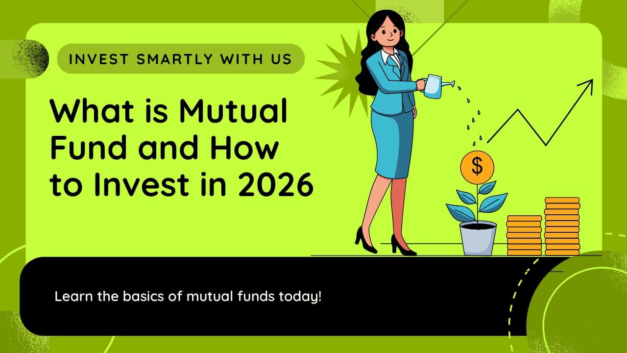 What is Mutual Fund and How to Invest in 2026