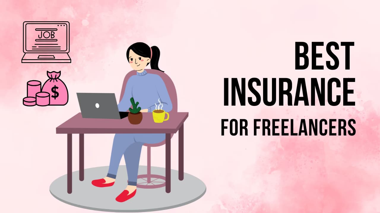 Best Life Insurance options for Freelancers in 2026 (Affordable Plans)