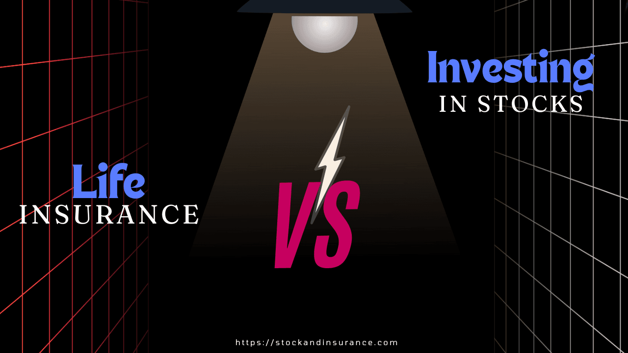 Life Insurance vs Investing in Stocks: Which Builds More Wealth?